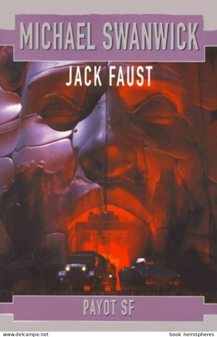 Jack Faust (2000) De Michael Swanwick - Sonstige & Ohne Zuordnung
