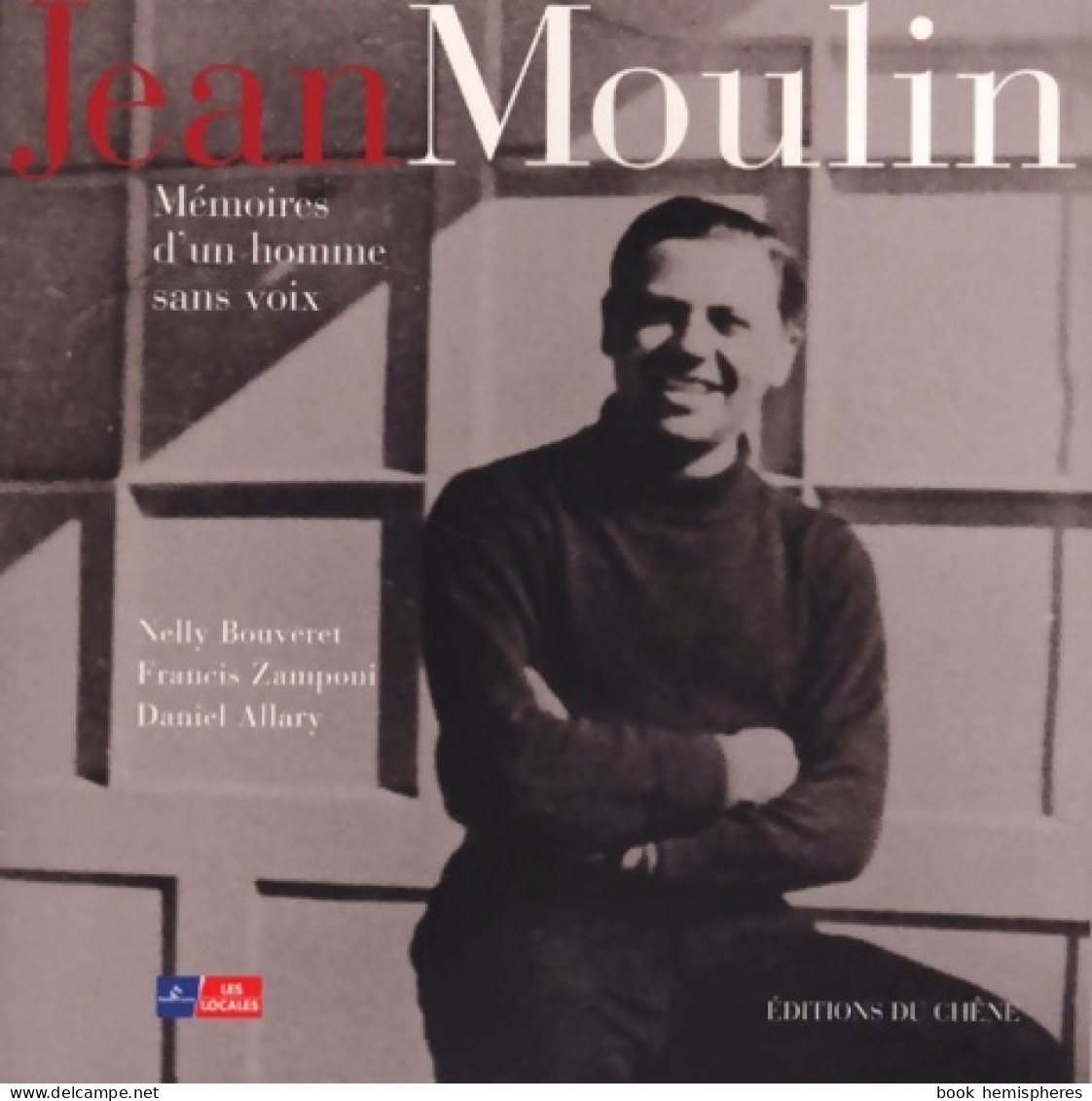 Jean Moulin : Mémoires D'un Homme Sans Voix (1999) De Francis Zamponi - Oorlog 1939-45