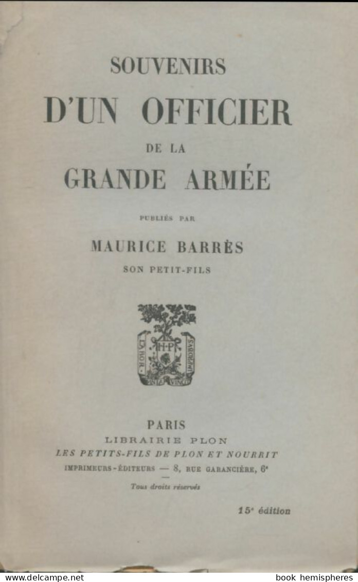Souvenirs D'un Officier De La Grande Armée (0) De Barrès Jean-Baptiste - History