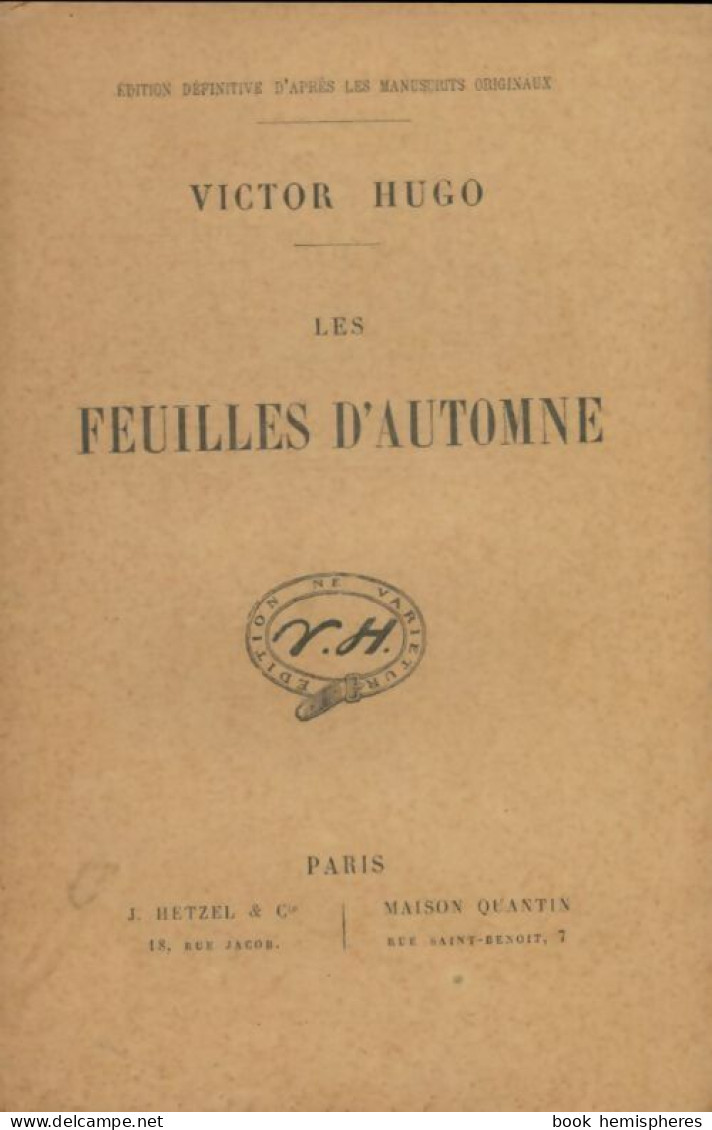 Les Feuilles D'automne (0) De Victor Hugo - Other & Unclassified