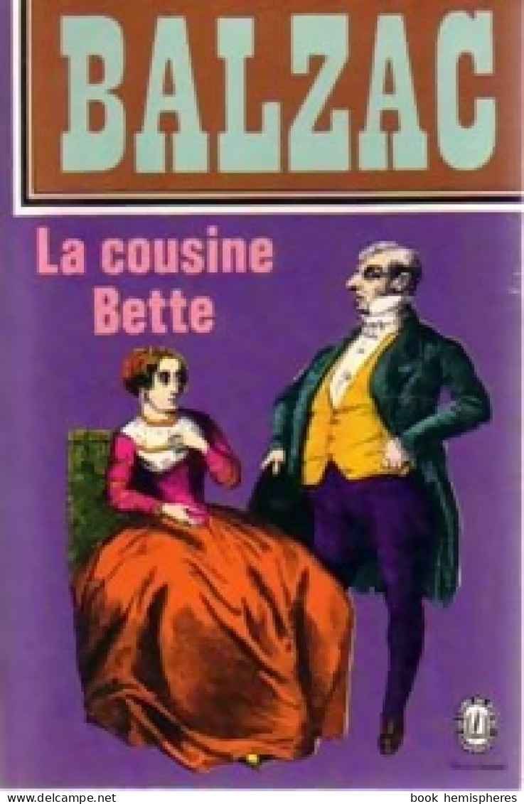 La Cousine Bette (1972) De Honoré De Balzac - Classic Authors