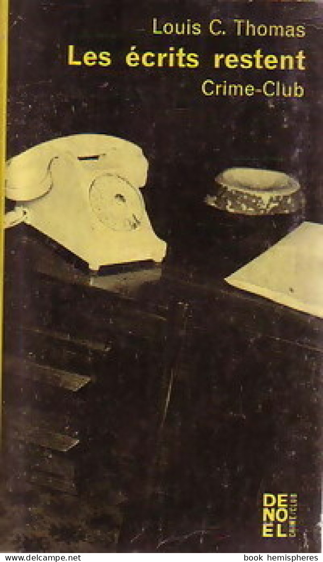 Les écrits Restent (1969) De Louis-C. Thomas - Altri & Non Classificati