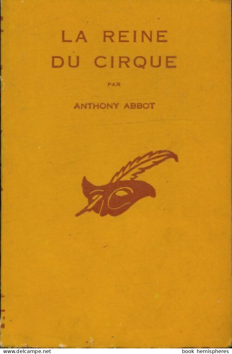 La Reine Du Cirque (1951) De Anthony Abbott - Sonstige & Ohne Zuordnung