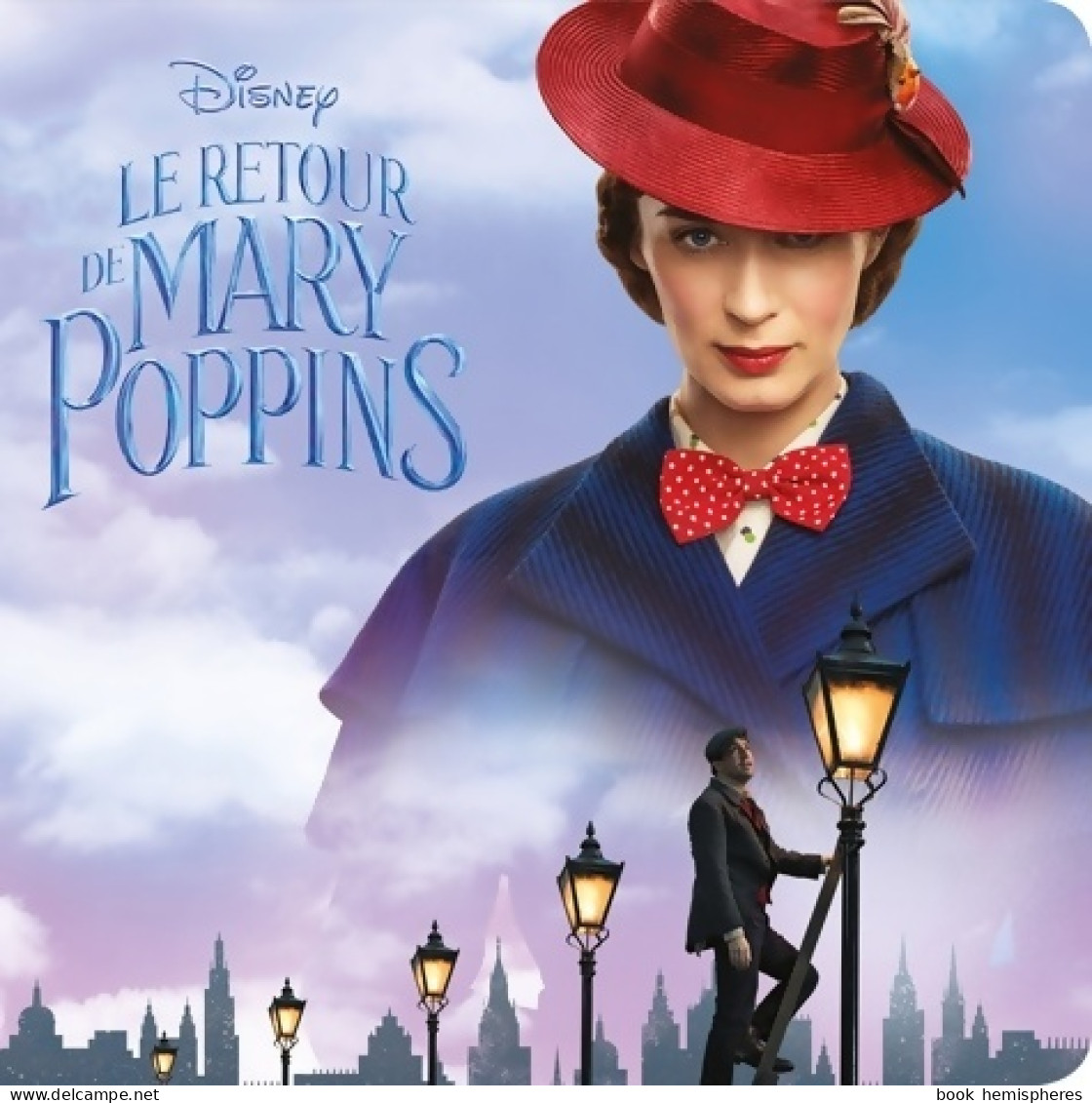 Le Retour De Mary Poppins (2018) De Disney - Autres & Non Classés