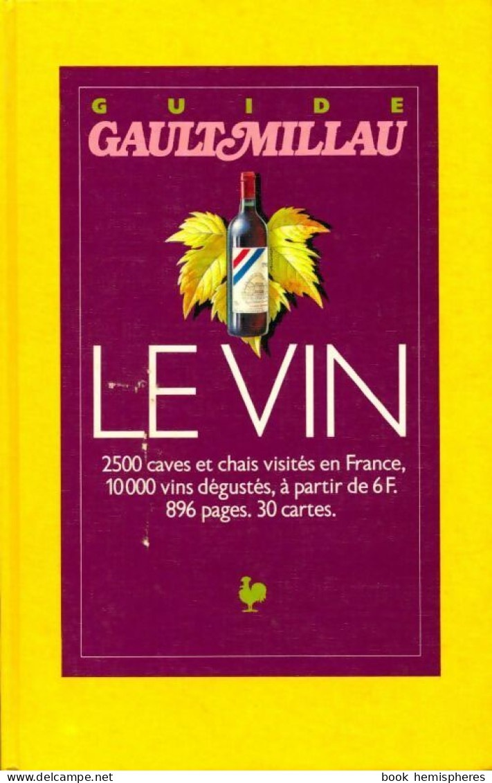Guide Gault Et Millau Du Vin 1990 (1989) De Claude Gault - Gastronomia