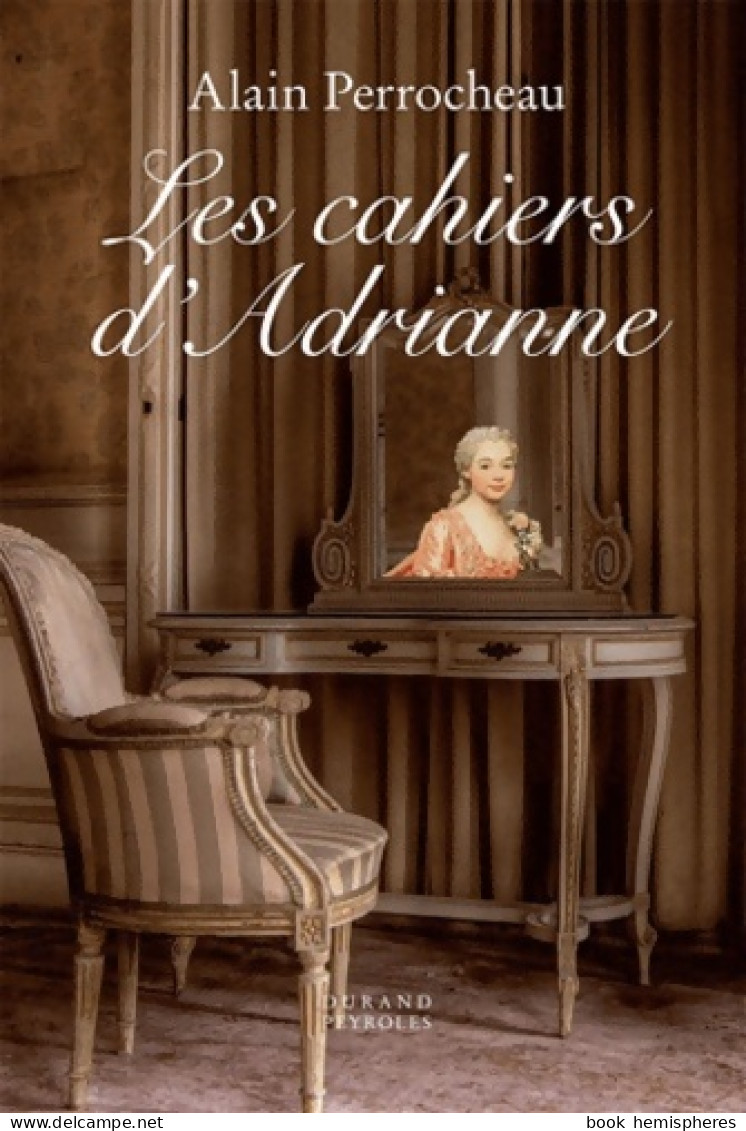Les Cahiers D'Adrianne (2011) De Alain Perrocheau - Historique