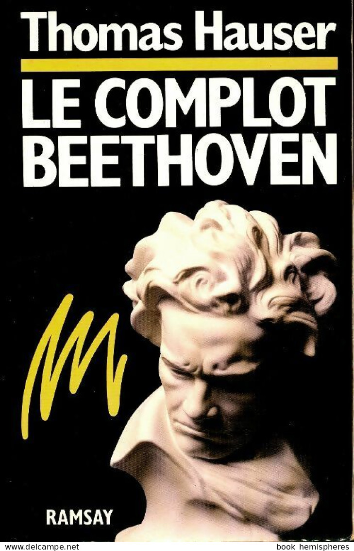 Le Complot Beethoven (1987) De Thomas Hauser - Autres & Non Classés