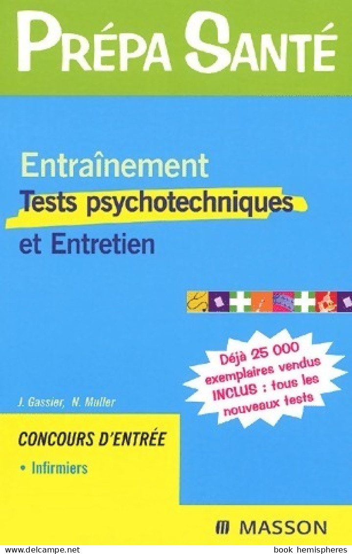 Entraînement Tests Psychotechniques Et Entretien (2002) De J. Gassier - 18 Ans Et Plus