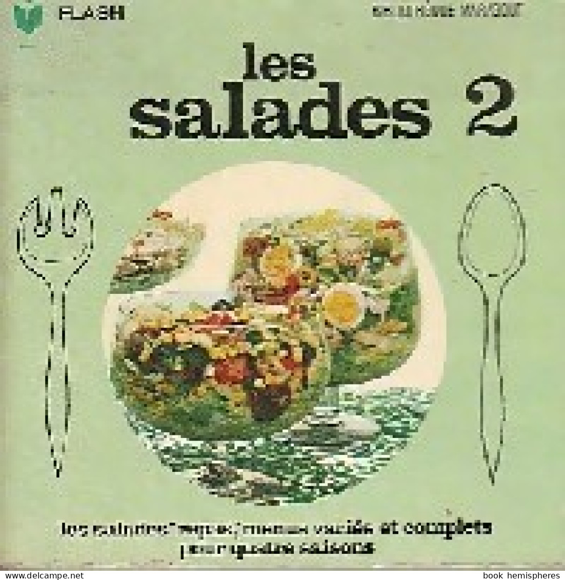 Les Salades Tome II (1968) De Elisabeth Lange - Gastronomía