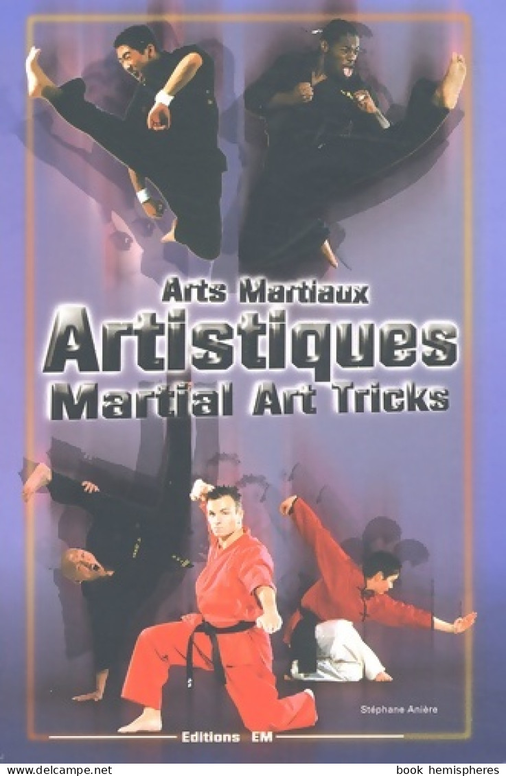 Arts Martiaux Artistiques : Martial Art Tricks & Combos. Techniques De Base & Avancées : Basic & A - Sport