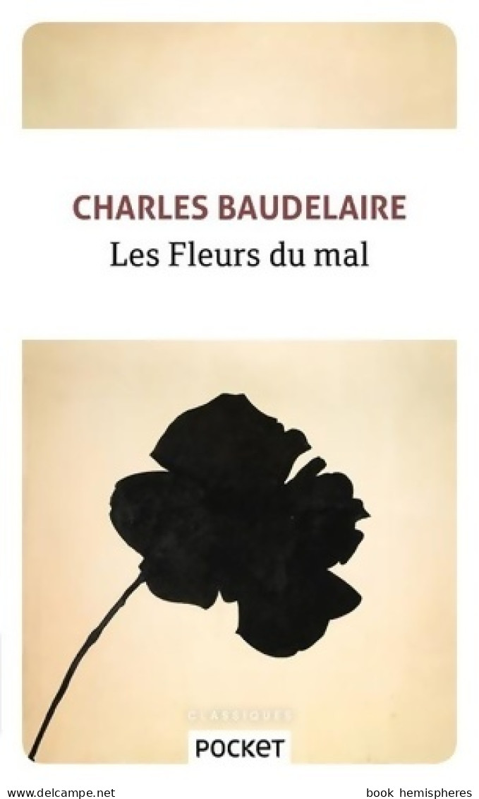 Les Fleurs Du Mal (2018) De Charles Baudelaire - Sonstige & Ohne Zuordnung