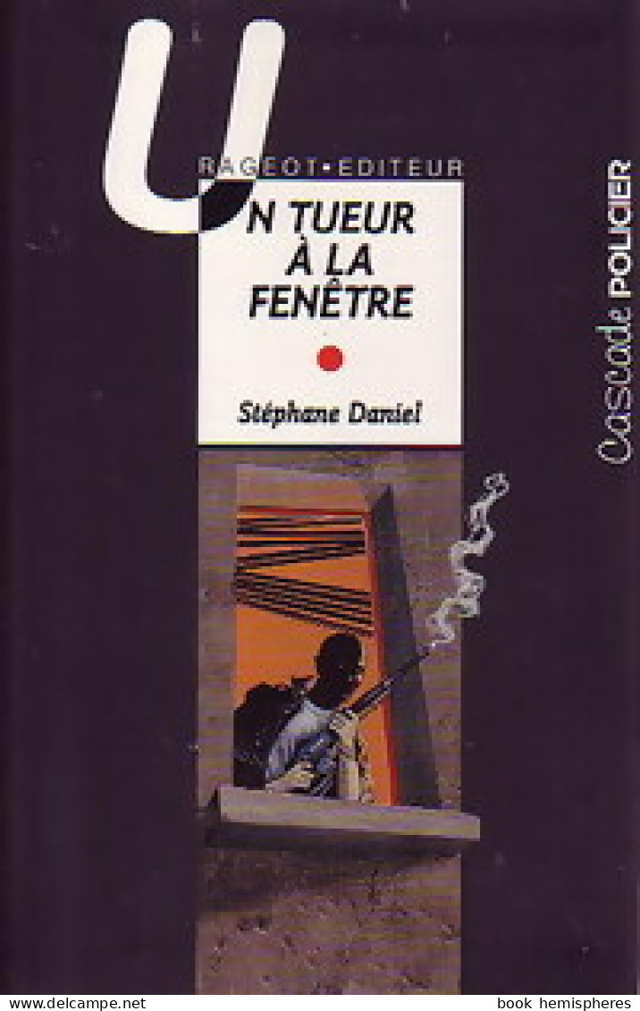 Un Tueur à La Fenêtre (1996) De Stéphane Daniel - Other & Unclassified