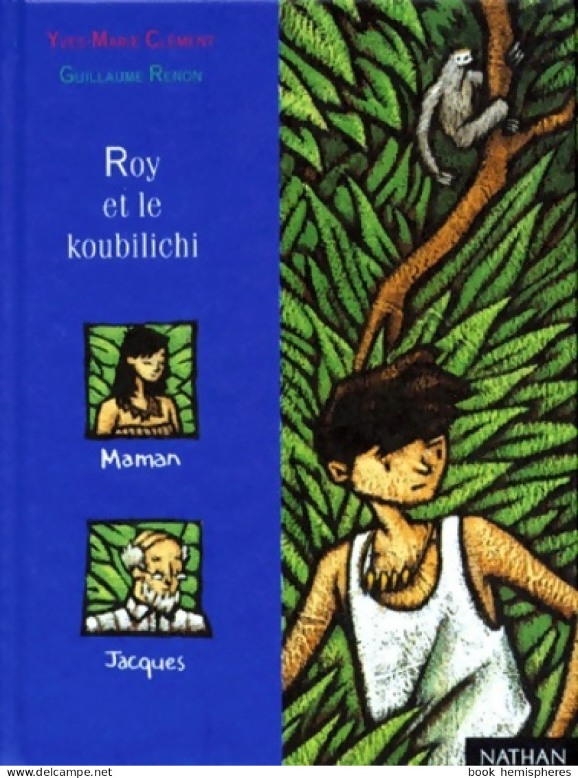 Roy Et Le Koubilichi (1996) De Yves-Marie Clément - Other & Unclassified