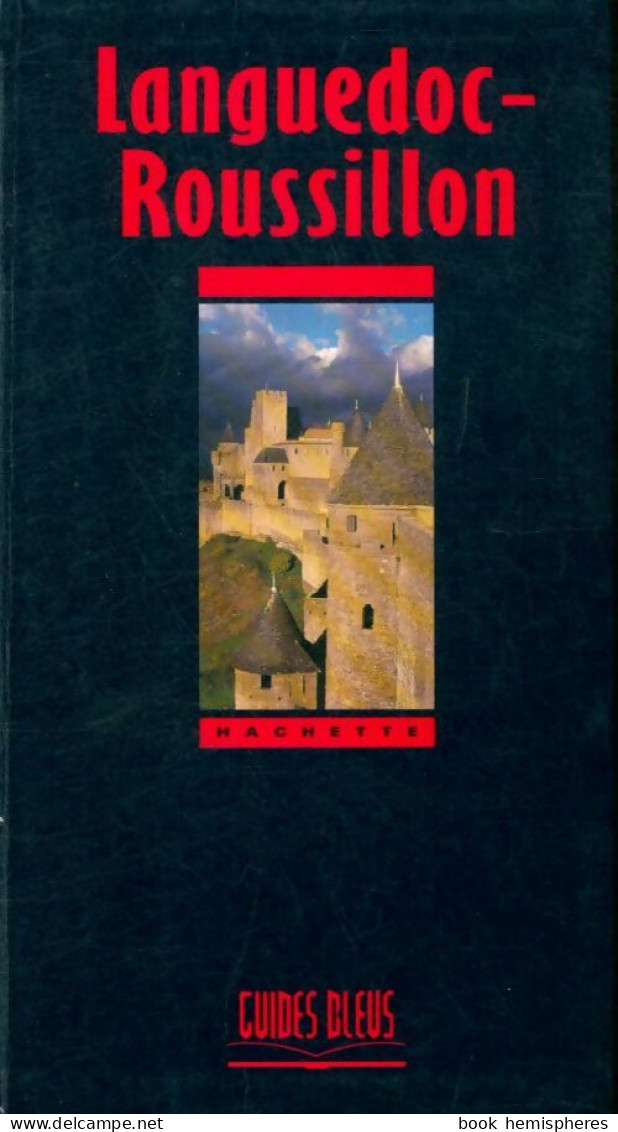 Guide Languedoc Roussillon (1991) De Adélaïde Barbey - Tourisme