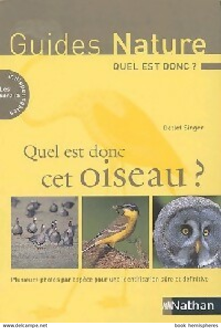 Quel Est Donc Cet Oiseau ? (0) De A. Götz - Natuur