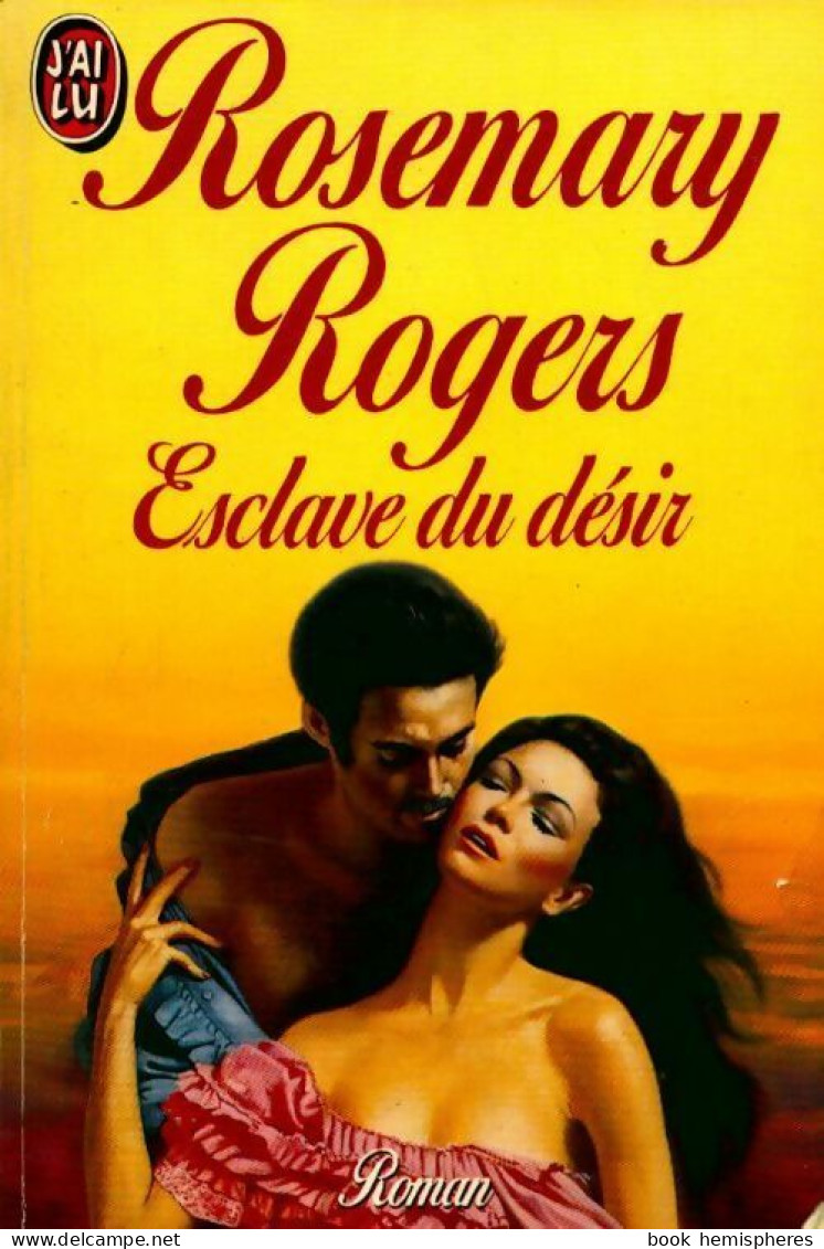 Esclave Du Désir (1988) De Rosemary Rogers - Románticas