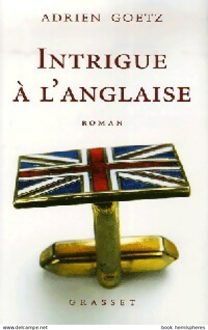 Intrigue à L'anglaise (2007) De Adrien Goetz - Sonstige & Ohne Zuordnung