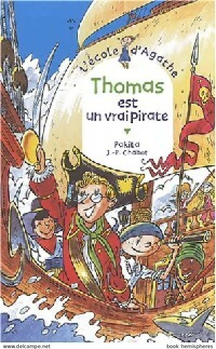 Thomas Est Un Vrai Pirate (2003) De Pakita - Sonstige & Ohne Zuordnung
