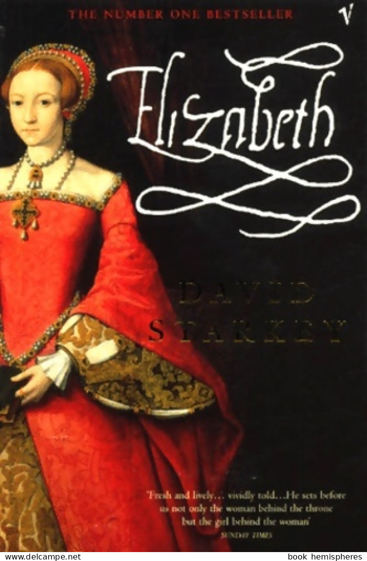 Elizabeth (2001) De Dr David Starkey - Other & Unclassified