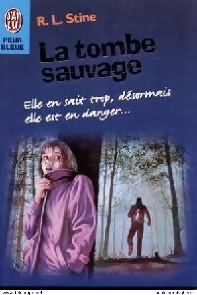 La Tombe Sauvage (1997) De Robert Lawrence Stine - Other & Unclassified