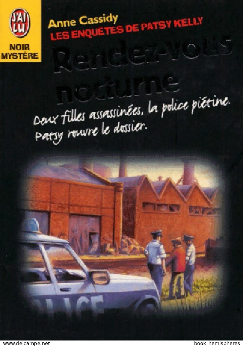 Les Enquêtes De Pastsy Kelly : Rendez-vous Nocturne (1998) De Anne Cassidy - Sonstige & Ohne Zuordnung
