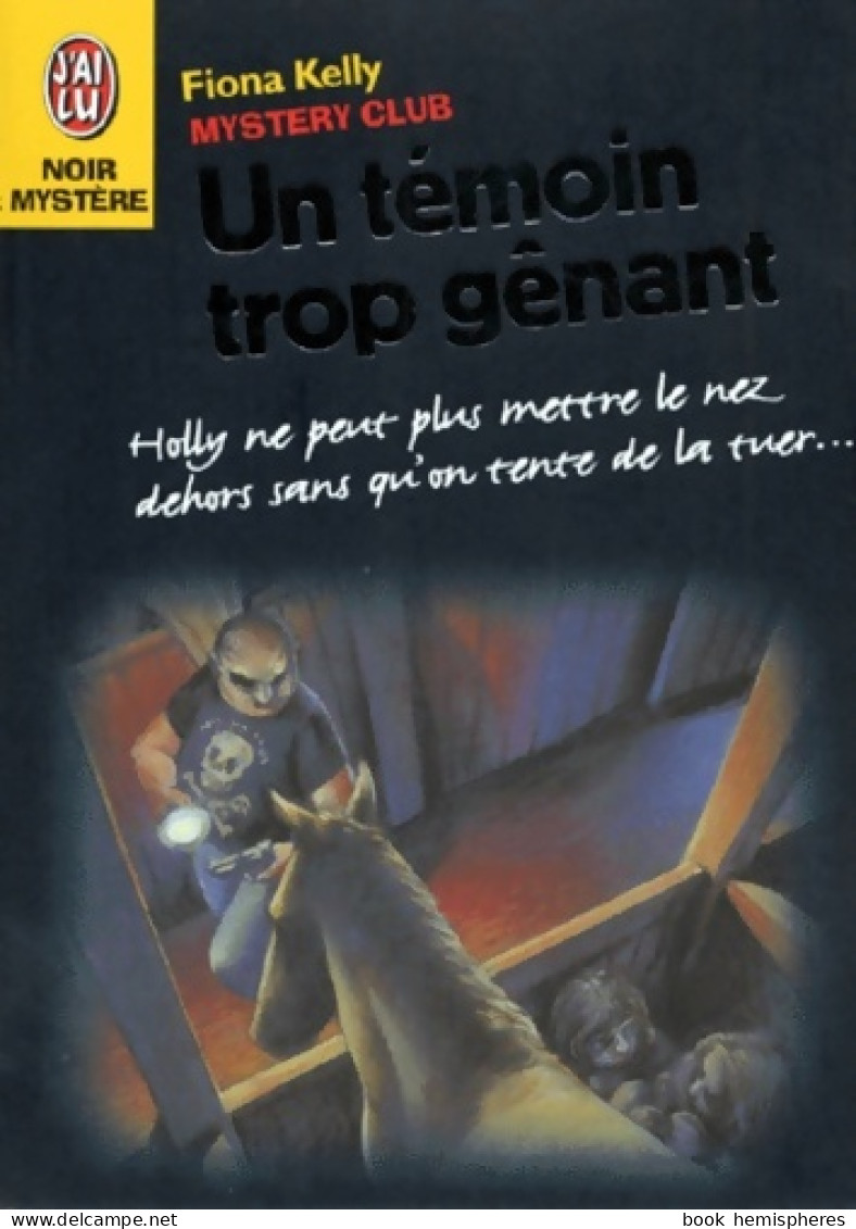 Un Témoin Trop Gênant (1997) De Fiona Kelly - Otros & Sin Clasificación