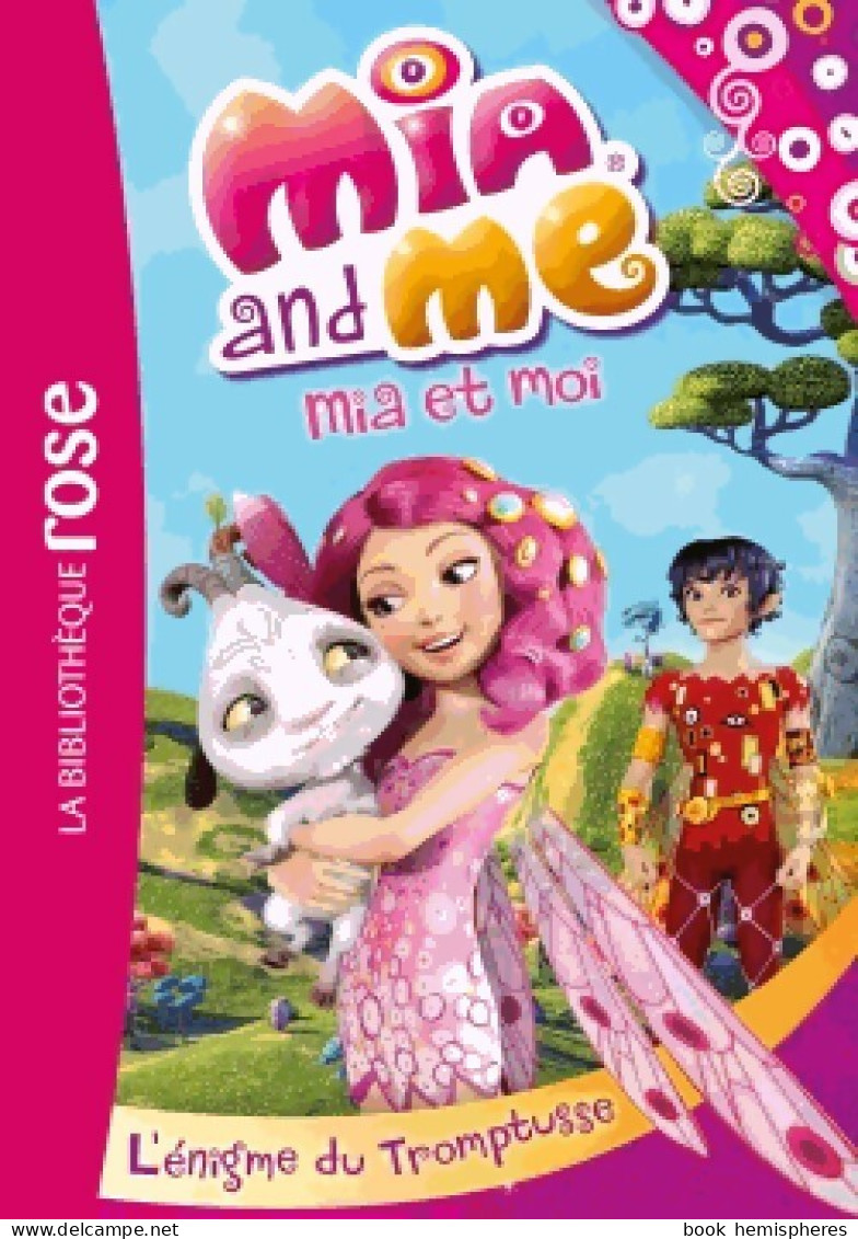 Mia Et Moi Tome II : L'énigme Du Tromptusse (2014) De Inconnu - Sonstige & Ohne Zuordnung