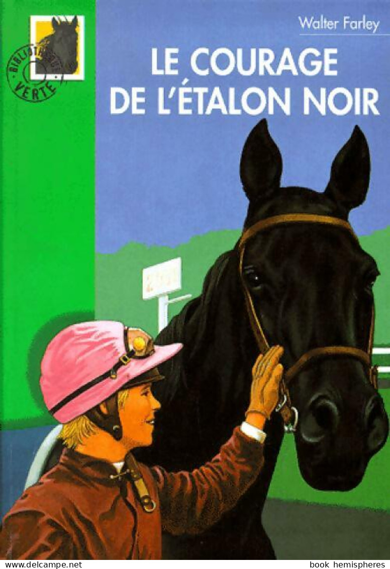 Le Courage De L'étalon Noir (2001) De Walter Farley - Other & Unclassified