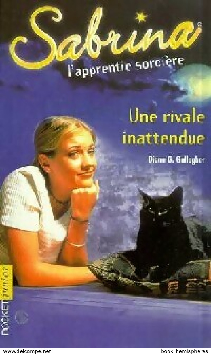 Sabrina Tome II : Une Rivale Inattendue (2000) De Diana G. Gallagher - Sonstige & Ohne Zuordnung