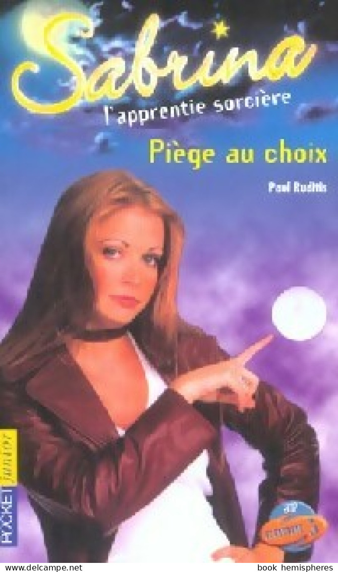 Sabrina Tome XXVI : Pièges Au Choix (2003) De Paul Ruditis - Other & Unclassified