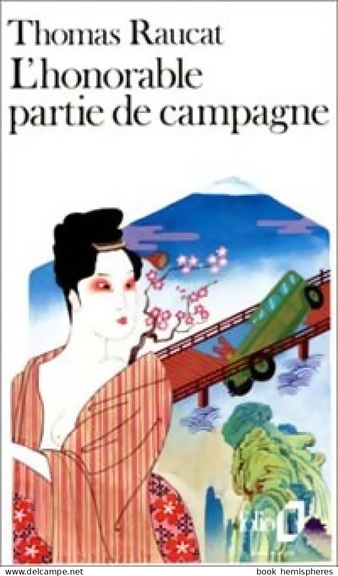 L'honorable Partie De Campagne (1984) De Thomas Raucat - Otros & Sin Clasificación