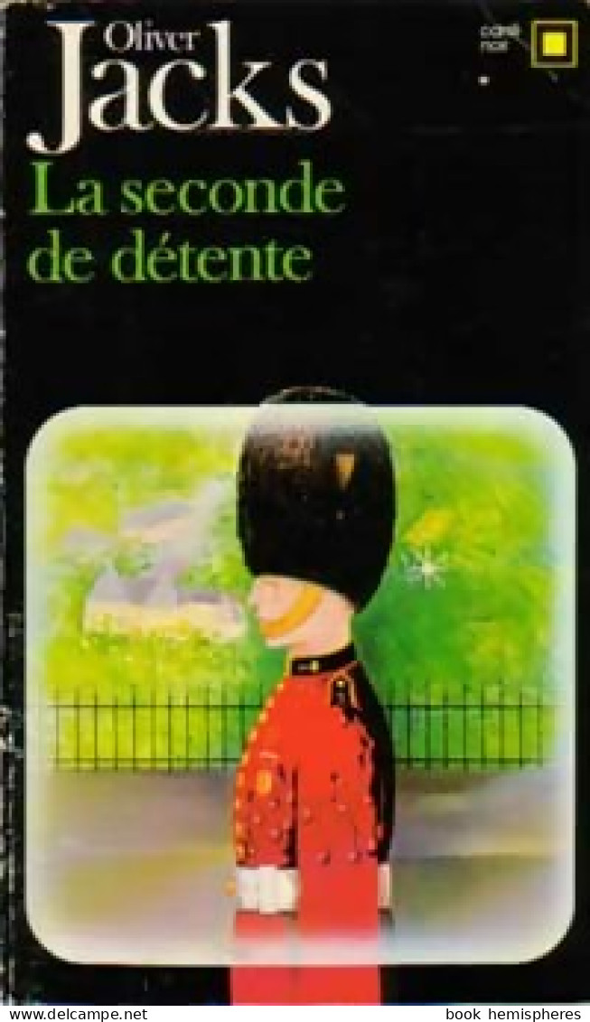 La Seconde De Détente (1983) De Oliver Jacks - Other & Unclassified