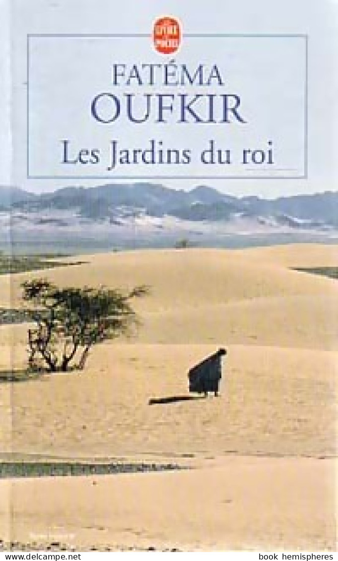 Les Jardins Du Roi (2001) De Fatéma Oufkir - Otros & Sin Clasificación