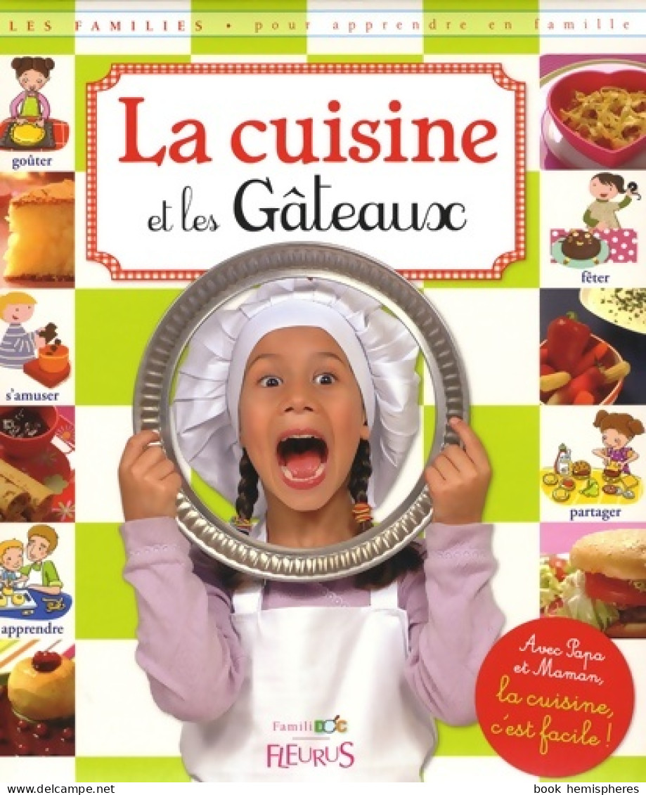 LA CUISINE ET LES Gâteaux (2007) De Anna Piot - Other & Unclassified