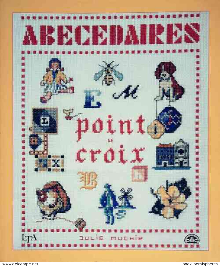 Abécédaires Au Point De Croix (1999) De Julie Muchir - Reizen