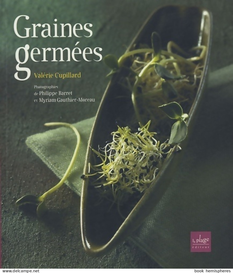 Graines Germées (2005) De Valérie Cupillard - Gastronomía