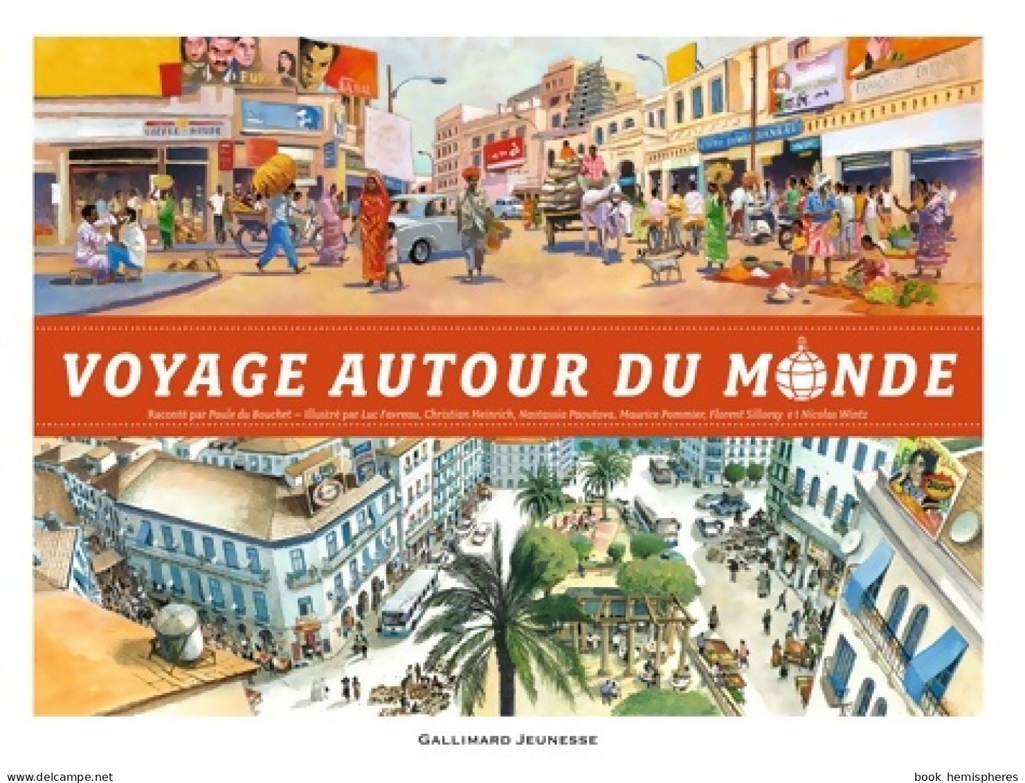 Voyage Autour Du Monde (2010) De Collectif - Autres & Non Classés