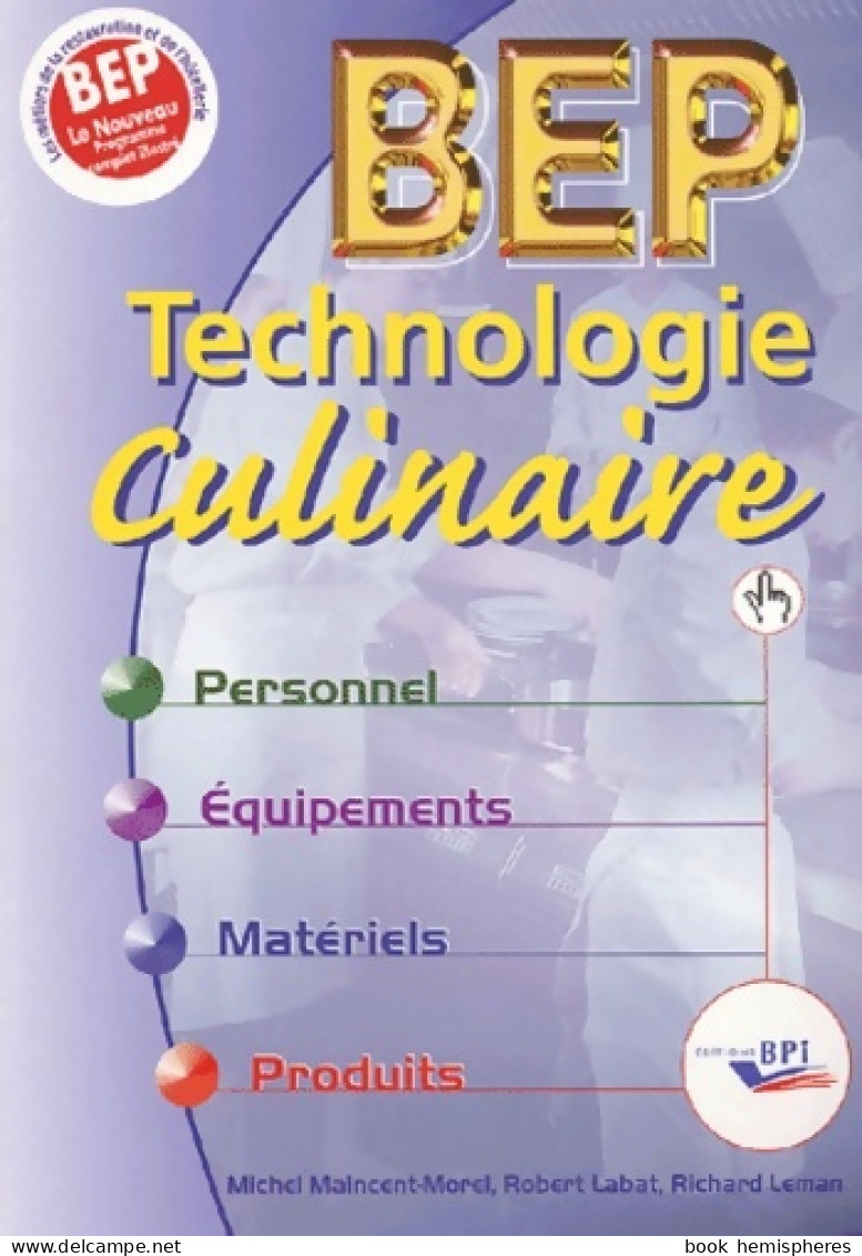 Technologie Culinaire BEP (2002) De Robert Labat - 12-18 Years Old