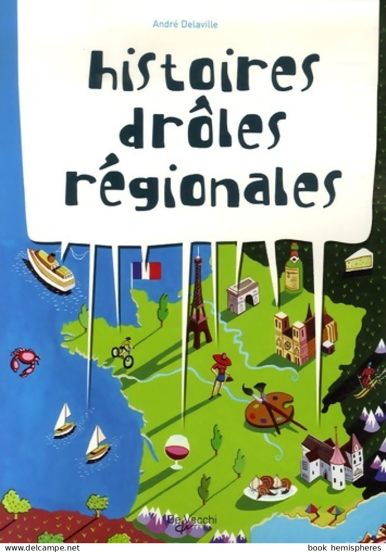 Histoires Drôles Régionales (2007) De André Delaville - Humour