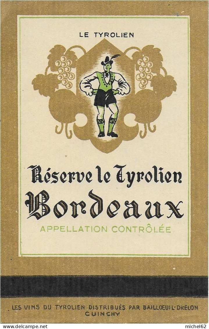 ETIQUETTE         NEUVE  VIN    RESERVE DU TYROLIEN BAILLOEUIL DRELON CUINCHY - Sonstige & Ohne Zuordnung