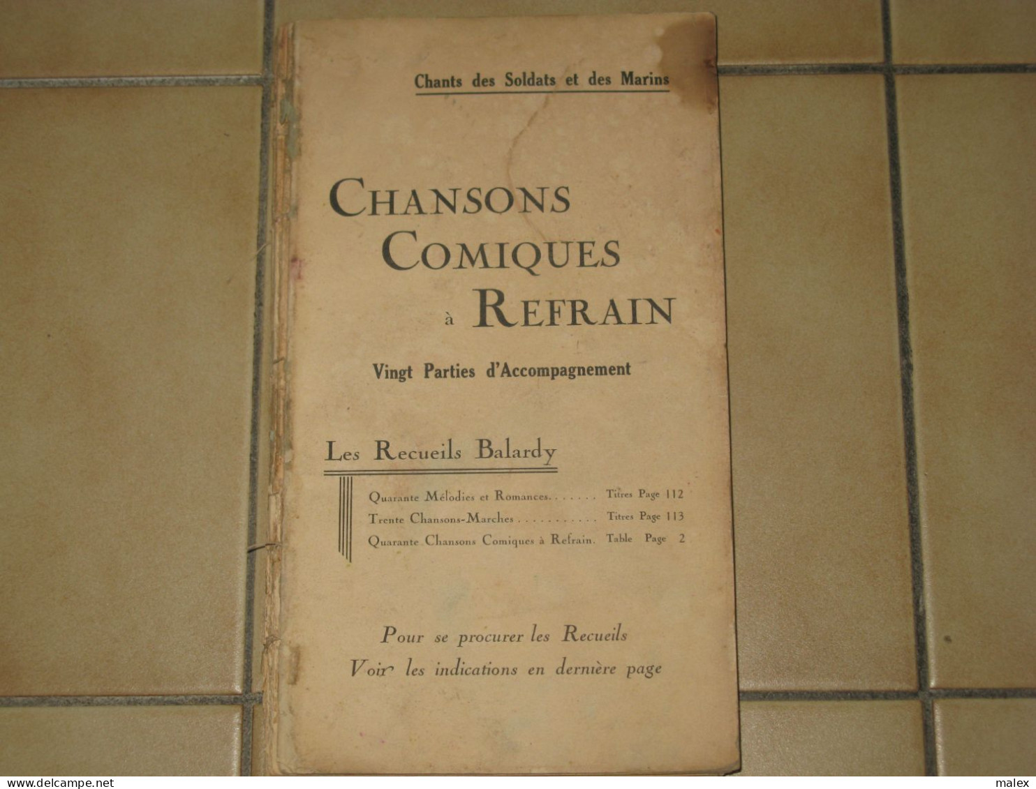 CHANSONS COMIQUES à Refrain / CHANTS Des Soldats Et Des Marins   1933 - Documenten