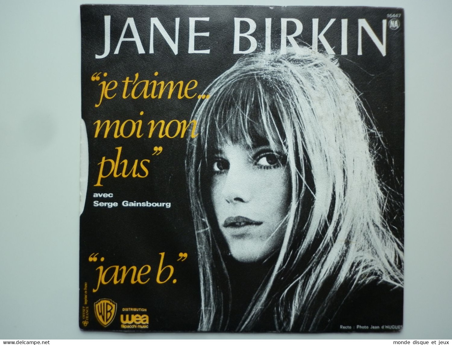 Jane Birkin Avec Serge Gainsbourg 45Tours SP Vinyle Je T'aime... Moi Non Plus Warner Bros Records - Otros - Canción Francesa