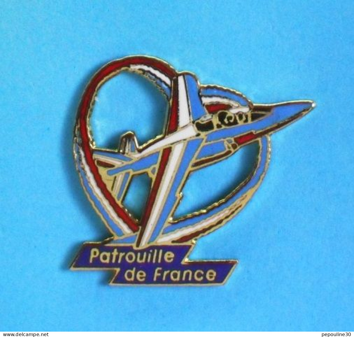 1 PIN'S //   ** ARMÉE DE L'AIR / ALPHAJET VOLTIGE AÉRIENNE / PATROUILLE DE FRANCE ** . (&copy; LMI-PARIS) - Luftfahrt