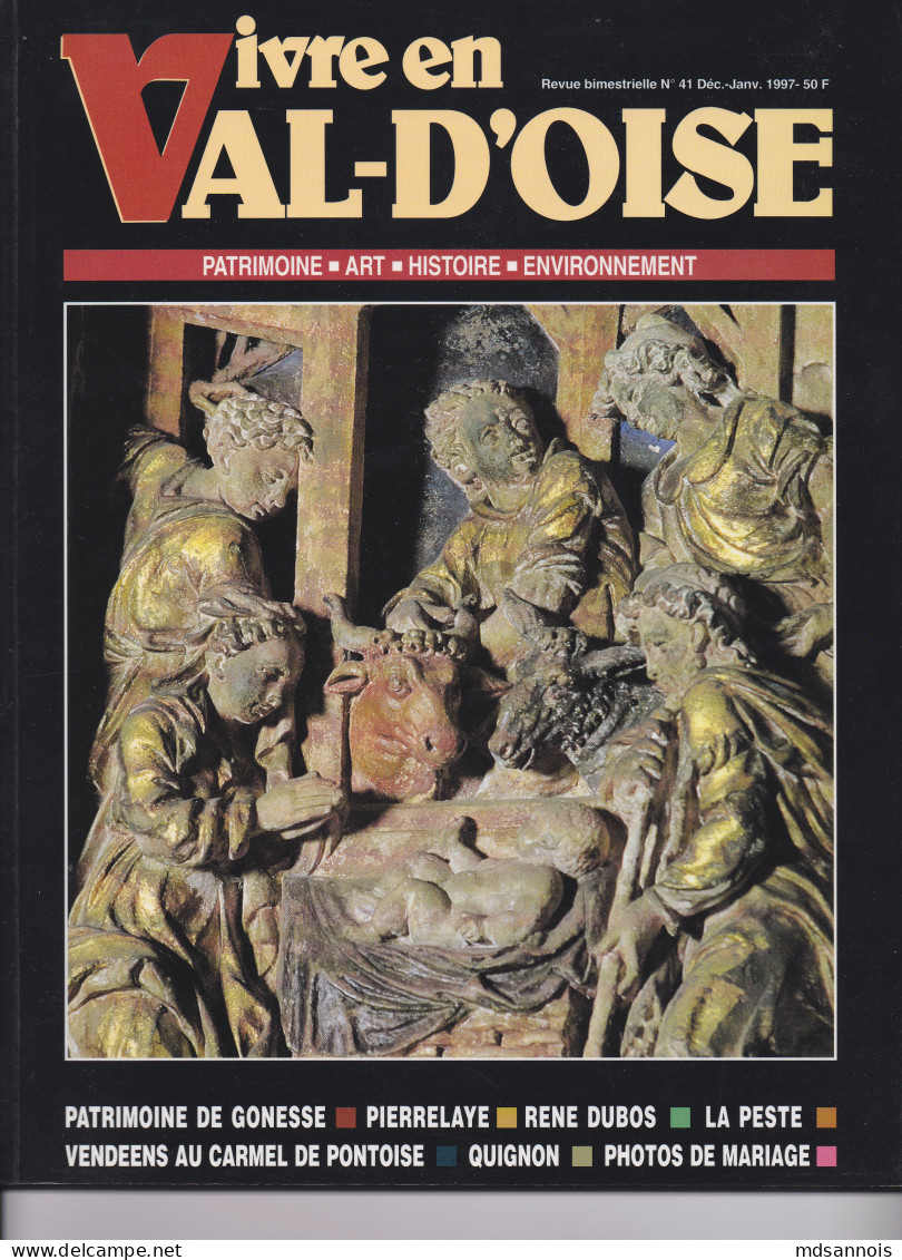 Vivre En Val D'Oise N°41 Janvier 1997 Gonesse, Pierrelaye, Pontoise, Quignon Poids 390g - Otros & Sin Clasificación