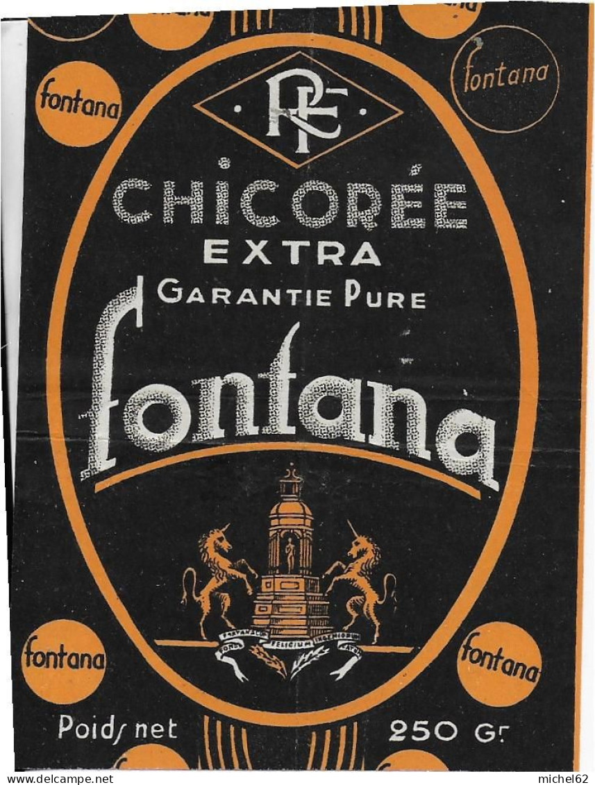 ETIQUETTE         NEUVE   CHICOREE   FONTANA - Coffees & Chicory