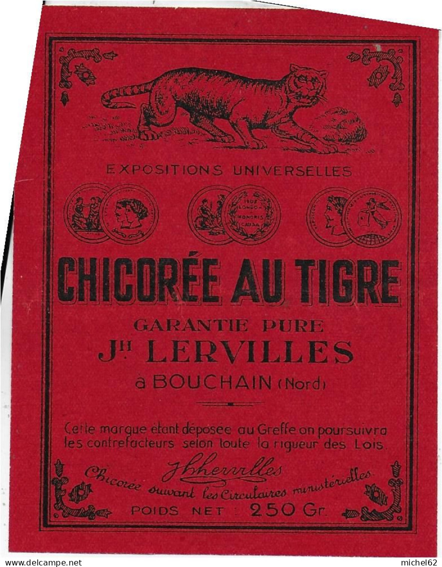 ETIQUETTE         NEUVE   CHICOREE  AU TIGRE LERVILLES BOUCHAIN NORD - Coffees & Chicory
