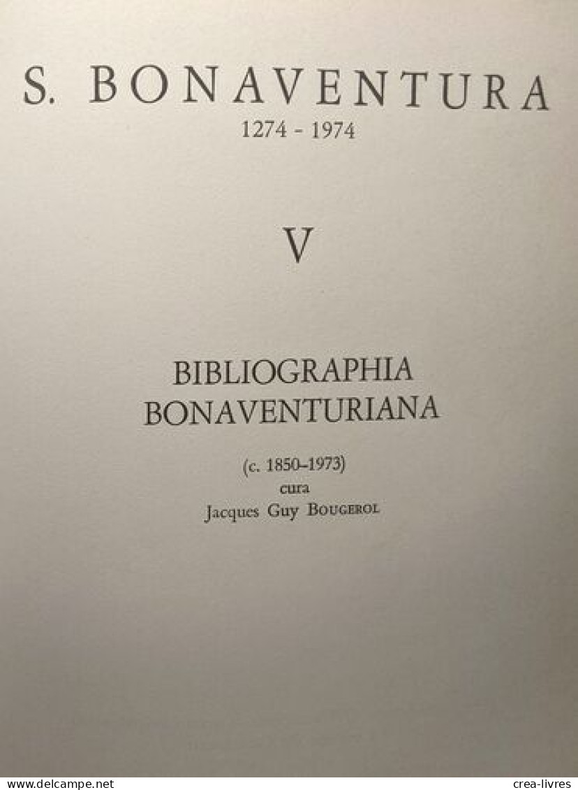 S. Bonaventura 1274-1974 - V Bibliographia Bonaventuriana (c. 1850-1973) - Other & Unclassified