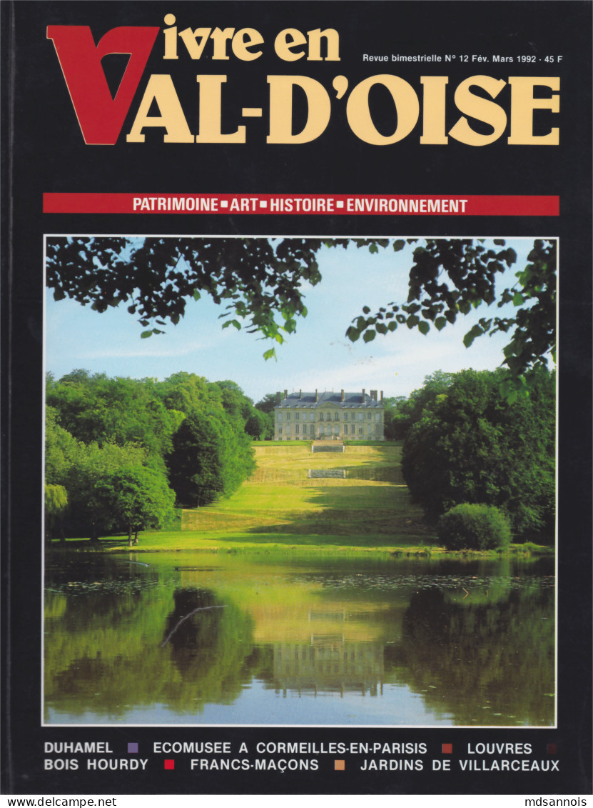 Vivre En Val D'Oise N°12 Février Mars 1992 Patrimoine Art Histoire Environnement Louvres Villarceaux Port 500 G - Sonstige & Ohne Zuordnung
