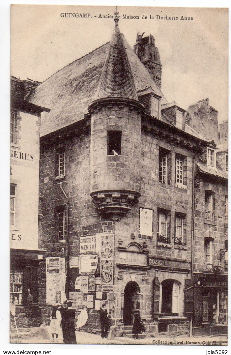 22 - GUINGAMP - Ancienne Maison De La Duchesse Anne - Guingamp