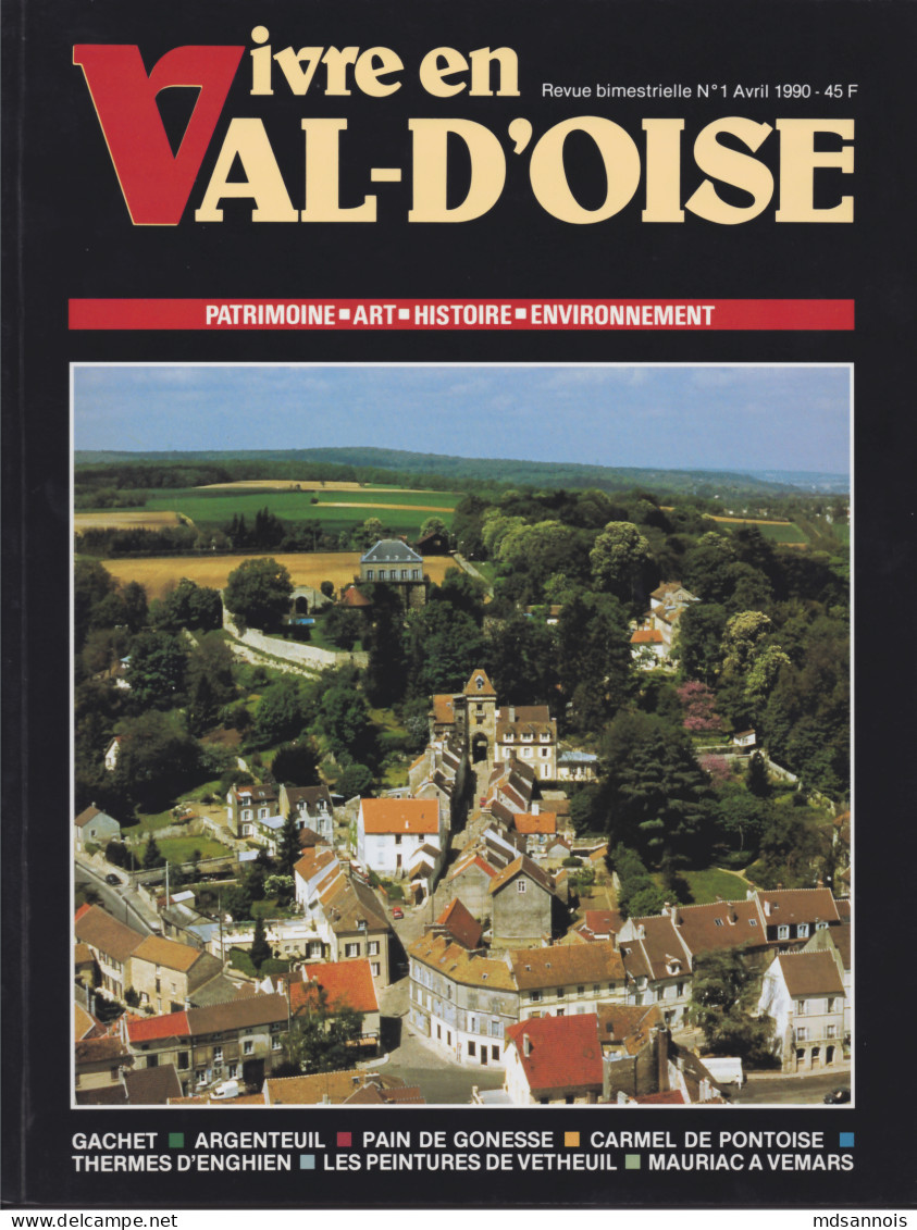 Vivre En Val D'Oise N°1 Avril 1990 Patrimoine Art Histoire Environnement Port 500 G - Otros & Sin Clasificación